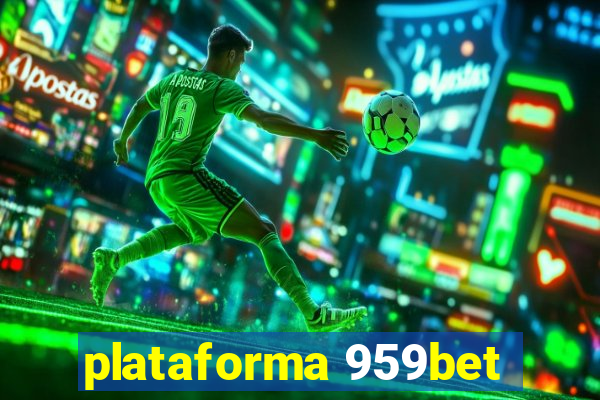 plataforma 959bet